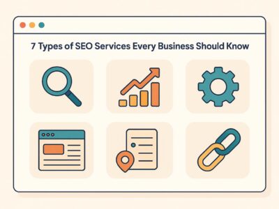 7 Types of SEO Services Every Business Should Know